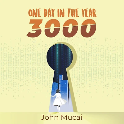 One Day the Year 3000