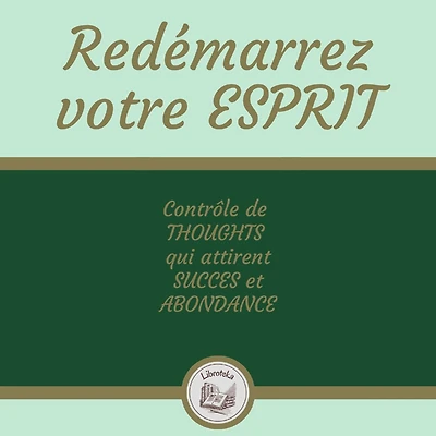 Redémarrez Votre Esprit