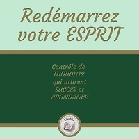 Redémarrez Votre Esprit