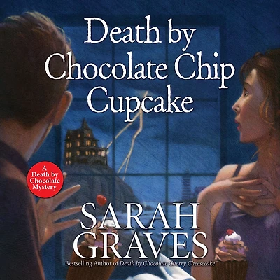 Death by Chocolate Chip Cupcake (Death Mystery #5)