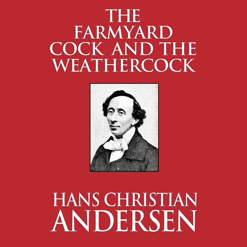 the Farmyard Cock and Weathercock