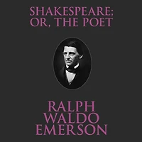 Shakespeare or the Poet