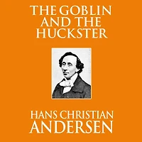 the Goblin and Huckster