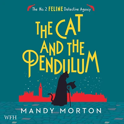 The Cat and the Pendulum: No. 2 Feline Detective Agency, Book 10