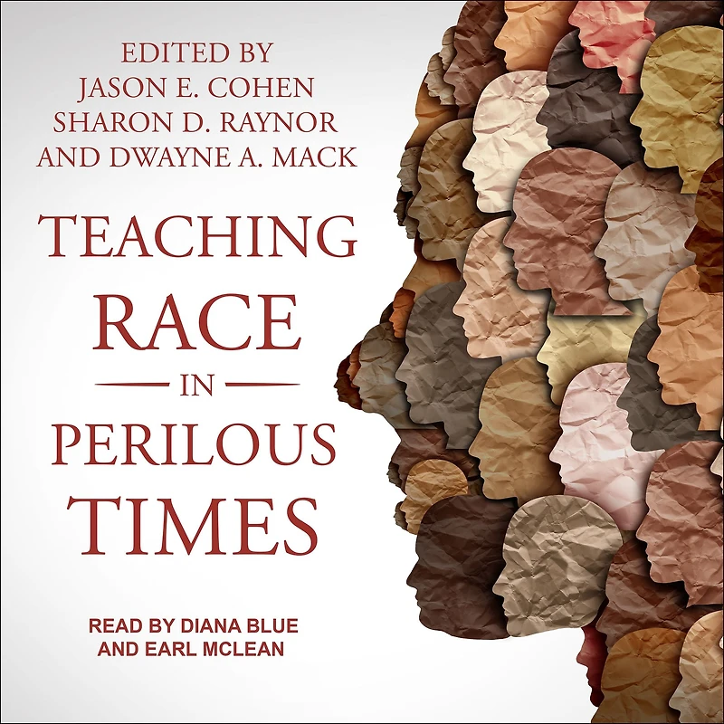 Teaching Race Perilous Times