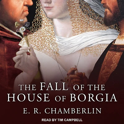 the Fall of House Borgia