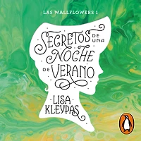 Secretos de una noche verano (Las Wallflowers 1)