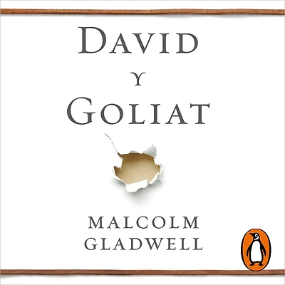 David y Goliat: Desvalidos, inadaptados el arte de luchar contra gigantes (David and Goliath)