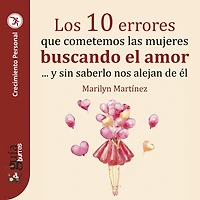 GuíaBurros: Los 10 errores que cometemos las mujeres buscando él amor: Y sin saberlo nos alejan de