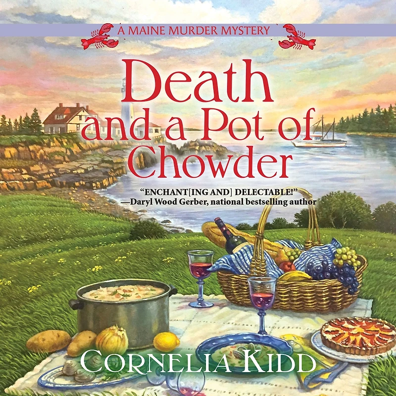 Death and A Pot of Chowder: Maine Murder Mystery