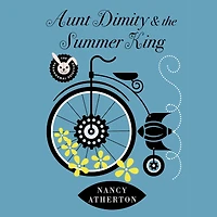 Aunt Dimity and the Summer King