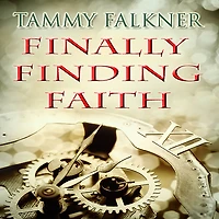 Finally Finding Faith