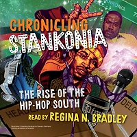 Chronicling Stankonia: the Rise of Hip-Hop South
