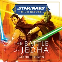 The Battle of Jedha (Star Wars: High Republic)
