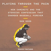 Playing Through the Pain: Ken Caminiti and Steroids Confession That Changed Baseball Forever