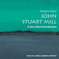 John Stuart Mill: A Very Short Introduction