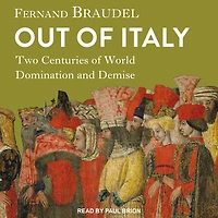 Out of Italy: Two Centuries World Domination and Demise
