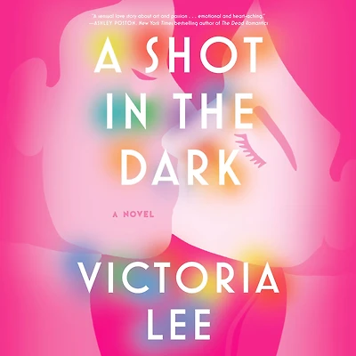 A Shot the Dark: Novel
