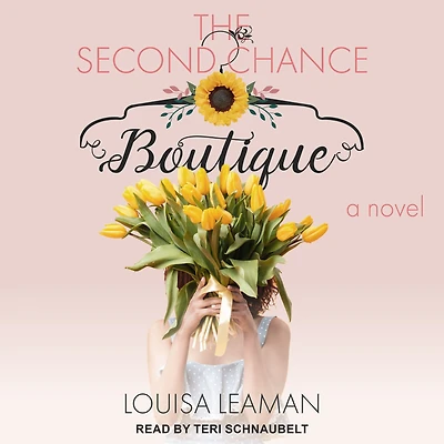 The Second Chance Boutique: A Novel