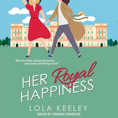 Her Royal Happiness