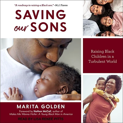 Saving Our Sons: Raising Black Children a Turbulent World