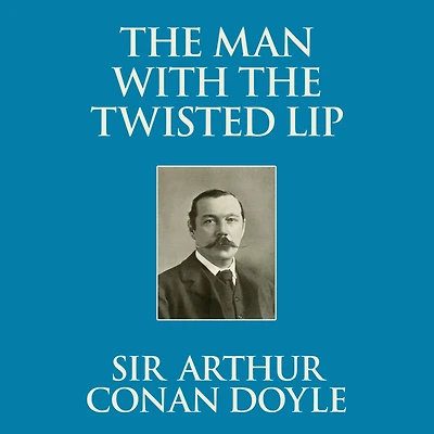 the Man with Twisted Lip