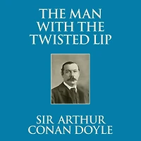 the Man with Twisted Lip
