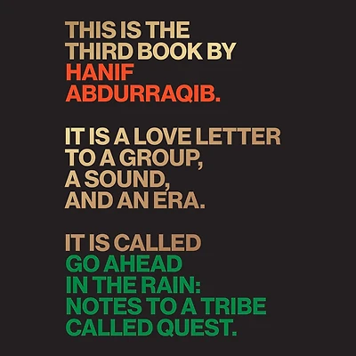 Go Ahead the Rain: Notes to A Tribe Called Quest