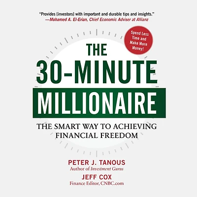The 30-Minute Millionaire: Smart Way to Achieving Financial Freedom