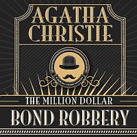The Million Dollar Bond Robbery