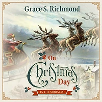 On Christmas Day the Morning
