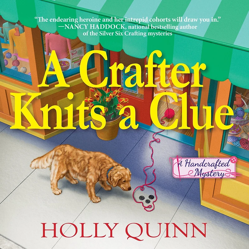 A Crafter Knits Clue: Handcrafted Mystery
