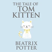 The Tale of Tom Kitten