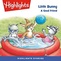 Little Bunny: A Good Friend