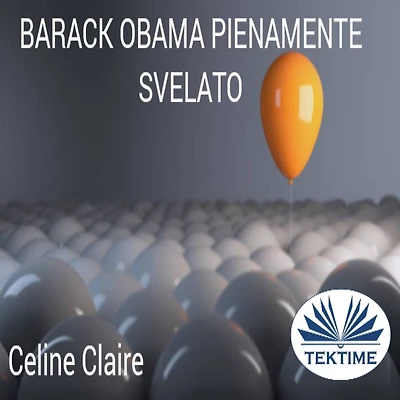 Barack Obama pienamente svelato