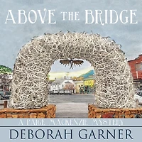 Above the Bridge (Paige MacKenzie Series #1)