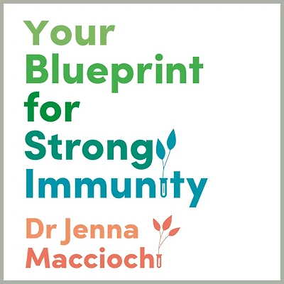 your Blueprint for Strong Immunity: Personalise diet and lifestyle better health