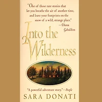 Into the Wilderness (Wilderness Series #1)