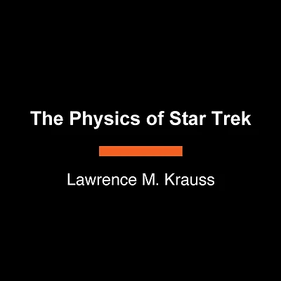 The Physics of Star Trek
