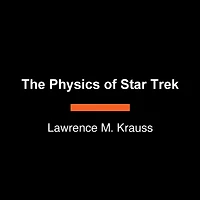 The Physics of Star Trek