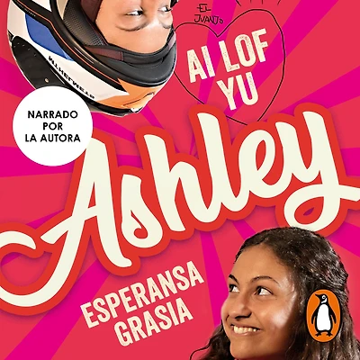 Ai lof yu, Ashley (I love you, Ashley)