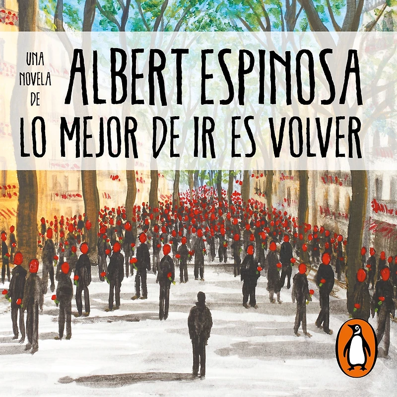 Lo mejor de ir es volver