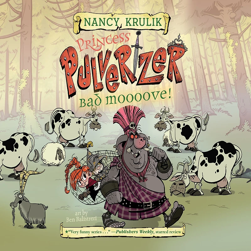 Bad Moooove! (Princess Pulverizer Series #3)