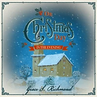 On Christmas Day the Evening