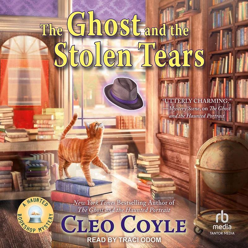 the Ghost and Stolen Tears (Haunted Bookshop Mystery #8)