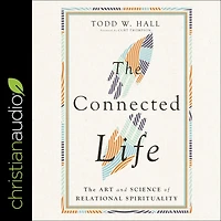 The Connected Life: Art and Science of Relational Spirituality