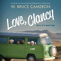 Love, Clancy: Diary of a Good Dog