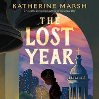 the Lost Year: A Survival Story of Ukrainian Famine (National Book Award Finalist)