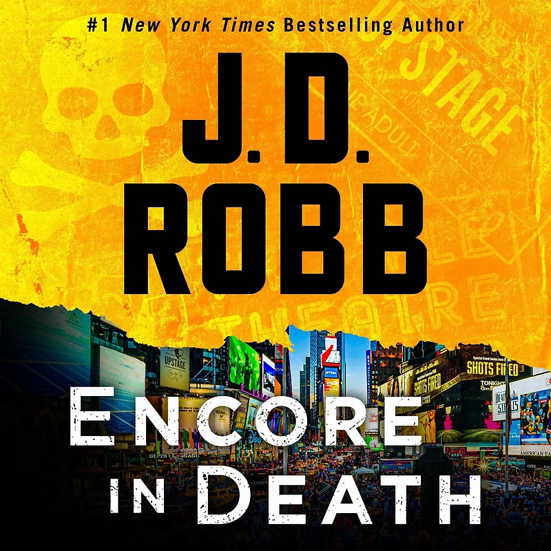 Encore Death: An Eve Dallas Novel (In Death Series #56)
