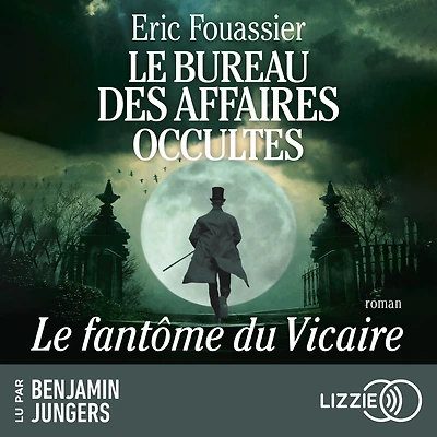 Le Bureau des affaires occultes - Tome 2: Fantôme du Vicaire